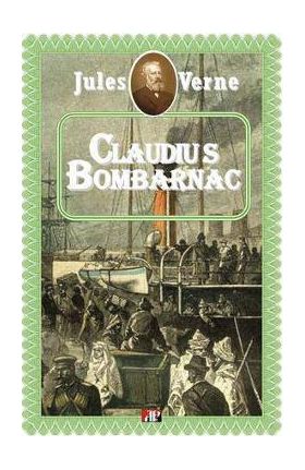 Claudius Bombarnac - Jules Verne