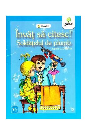 Invat sa citesc! Soldatelul de plumb