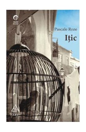 Itic - Pascale Roze