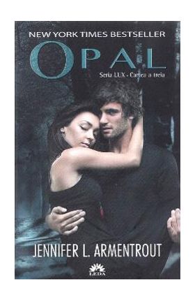 Lux vol.3: Opal - Jennifer L. Armentrout