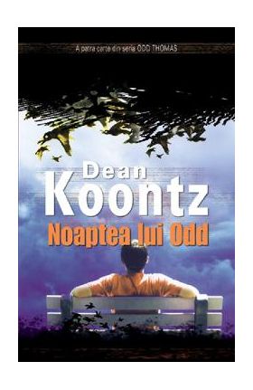 Noaptea lui Odd - Dean Koontz