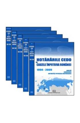 Set 5 vol. Hotararile CEDO in cauzele impotriva Romaniei 1994-2009