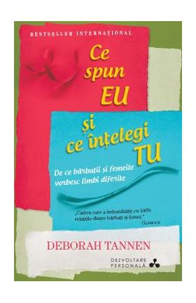 Ce spun eu si ce intelegi tu - Deborah Tannen