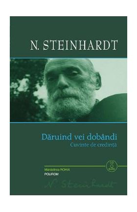 Daruind vei dobandi + CD - Nicolae Steinhardt