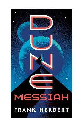 Dune Messiah. Dune #2 - Frank Herbert