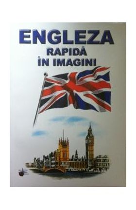 Engleza Rapida In Imagini