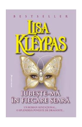 Iubeste-ma in fiecare seara - Lisa Kleypas