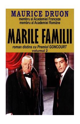 Marile familii Vol.2 - Maurice Druon