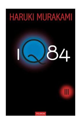 1Q84 Vol.3 - Haruki Murakami