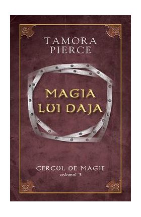 Cercul de magie Vol.3: Magia lui Daja - Tamora Pierce