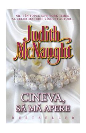 Cineva, sa ma apere - Judith Mcnaught