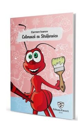 Coloreaza cu Strafurnica - Carmen Ivanov