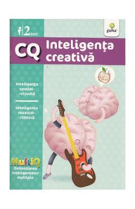 CQ 2 Ani Inteligenta creativa