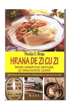 Hrana de zi cu zi - Nicolai Z. Bruja