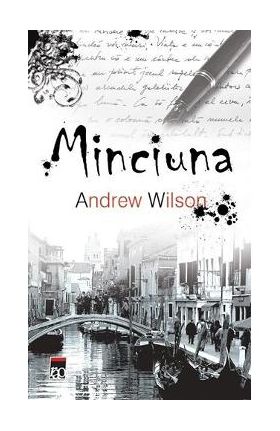 Minciuna - Andrew Wilson