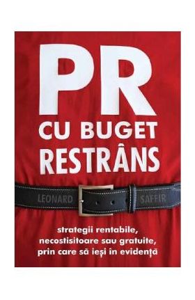 PR cu buget restrans - Leonard Saffir