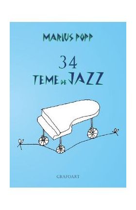 34 Teme de Jazz - Marius Popp