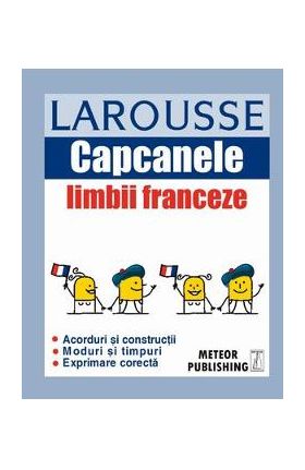 Capcanele limbii franceze Larousse