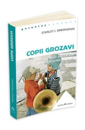 Copii grozavi - Stanley I. Greenspan