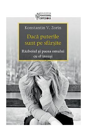 Daca Puterile Sunt Pe Sfarsite - Konstantin V. Zorin