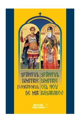 Sfantul Dimitrie Izvoratorul de Mir - Sfantul Dimitrie Cel Nou Basarabov