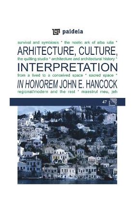 Arhitecture, Culture, Interpretation