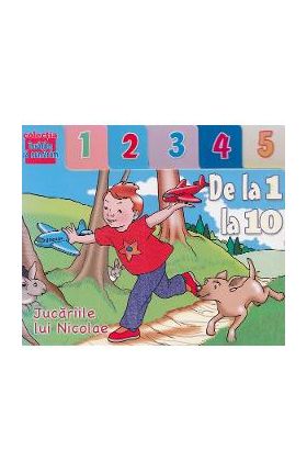 De la 1 la 10. Jucariile lui Nicolae