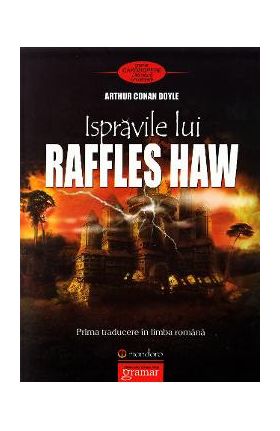 Ispravile lui Raffles Haw - Arthur Conan Doyle