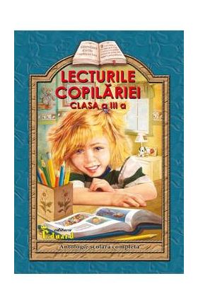 Lecturile copilariei - Clasa 3 - Lucica Buzenchi