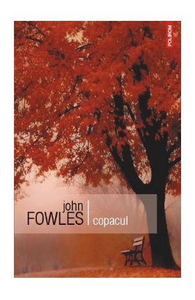 Copacul - John Fowles