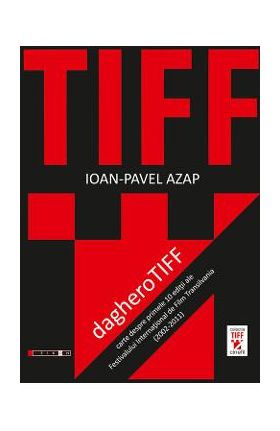 Daghero Tiff - Ioan-Pavel Azap