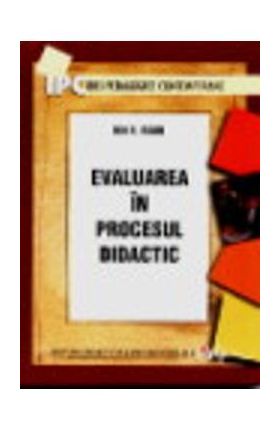 Evaluarea In Procesul Didactic 2009 - Ion T. Radu