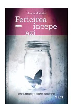 Fericirea incepe azi - Jamie McGuire