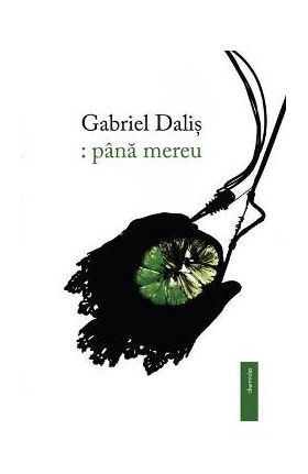 : pana mereu - Gabriel Dalis