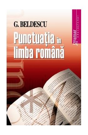 Punctuatia in limba romana - G. Beldescu