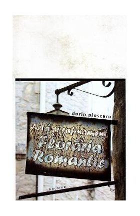 Arta si rafinament, floraria romantic - Dorin Ploscaru