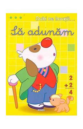 Dubi Ne Invata... Sa Adunam