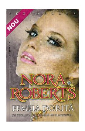 Femeia dorita - Nora Roberts