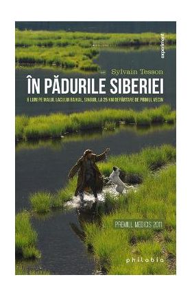 In padurile Siberiei - Sylvain Tesson
