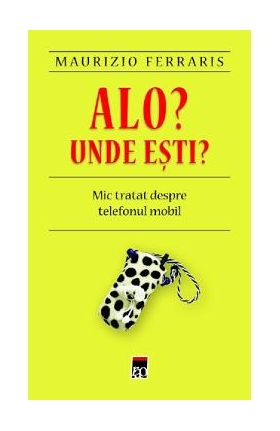 Alo? Unde esti? - Maurizio Ferraris