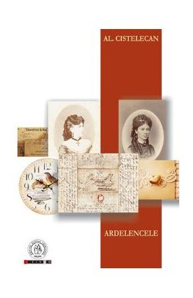 Ardelencele - Al. Cistelecan