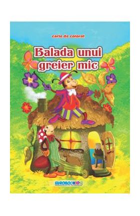 Balada unui greier mic - Carte de colorat