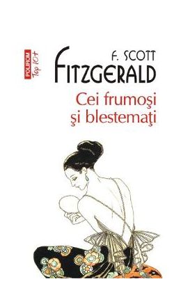 Cei frumosi si blestemati - F. Scott Fitzgerald