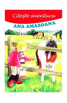 Citeste aventura: Ana amazoana