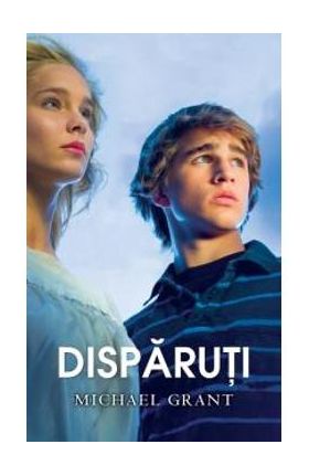 Disparuti - Michael Grant