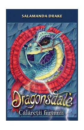 Dragonsdale - Calaretii furtunii - Salamanda Drake