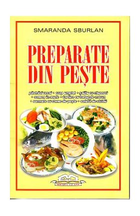 Preparate din peste - Smaranda Sburlan