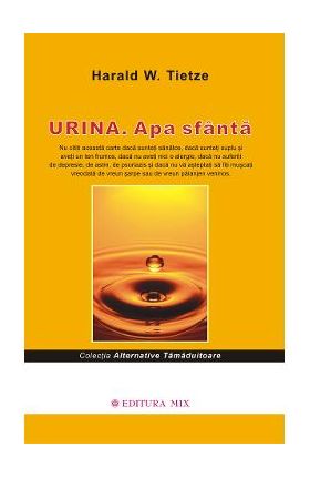 Urina apa sfanta - Harald W. Tietze