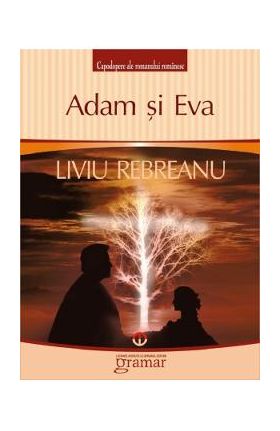 Adam si Eva - Liviu Rebreanu