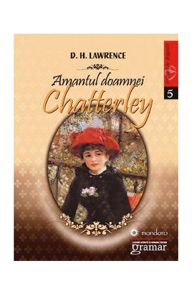 Amantul doamnei Chatterley - D.H. Lawrence